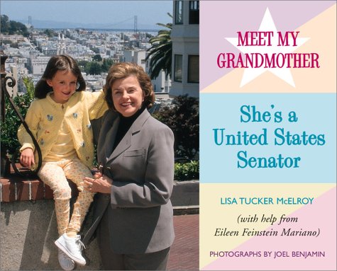 Meet My Grandmother: She's a United States Senator (Grandmothers at Work) Novels & Short Stories
