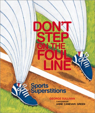 Don't Step on the Foul Line: Sports Superstition Leisure & Fun