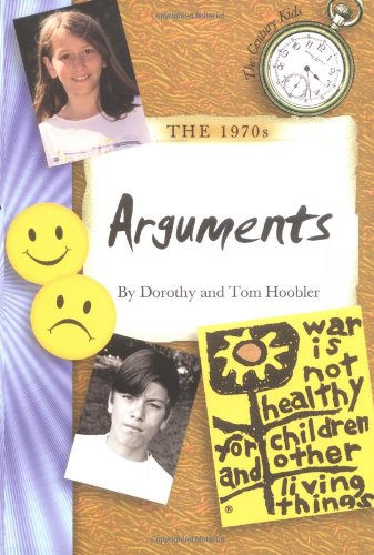 The 1970's: Arguments (Century Kids) Non-fiction
