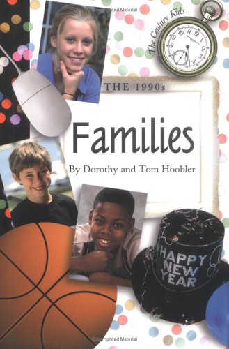 The 1990s: Families (The Century Kids) Non-fiction