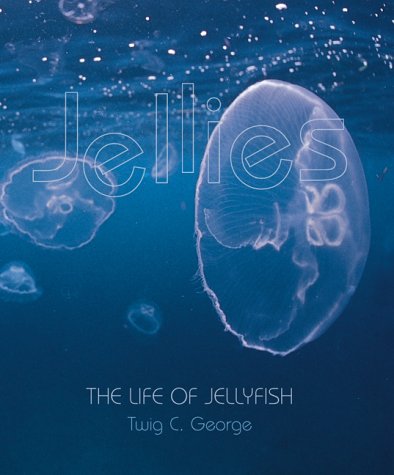 Jellies: The Life of Jellyfish Non-fiction