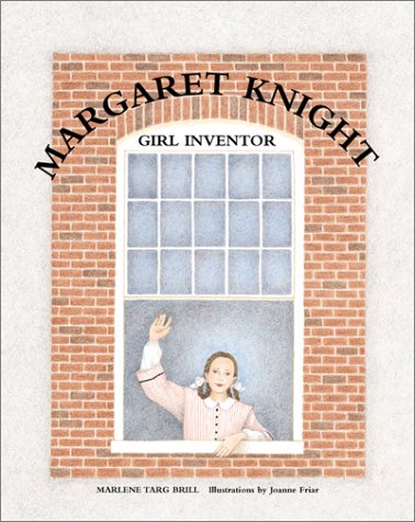Margaret Knight: Girl Inventor Non-fiction
