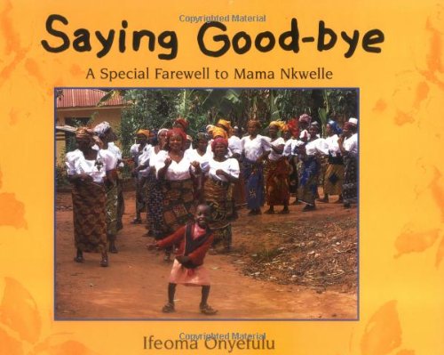 Saying Goodbye: A Special Farewell to Mama Nkwelle Non-fiction
