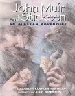 John Muir and Stickeen: An Alaskan Adventure Novels & Short Stories