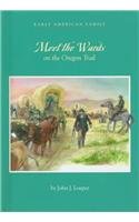 Meet the Wards on the Oregon Trail (Early American Family) Non-fiction