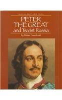 Peter the Great and Tsarist Russia (Rulers and Their Times) Non-fiction