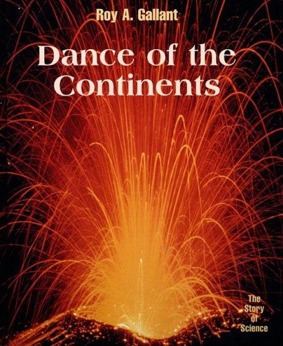 Dance of the Continents (Story of Science) Non-fiction