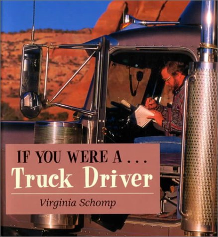 If You Were a Truck Driver Non-fiction