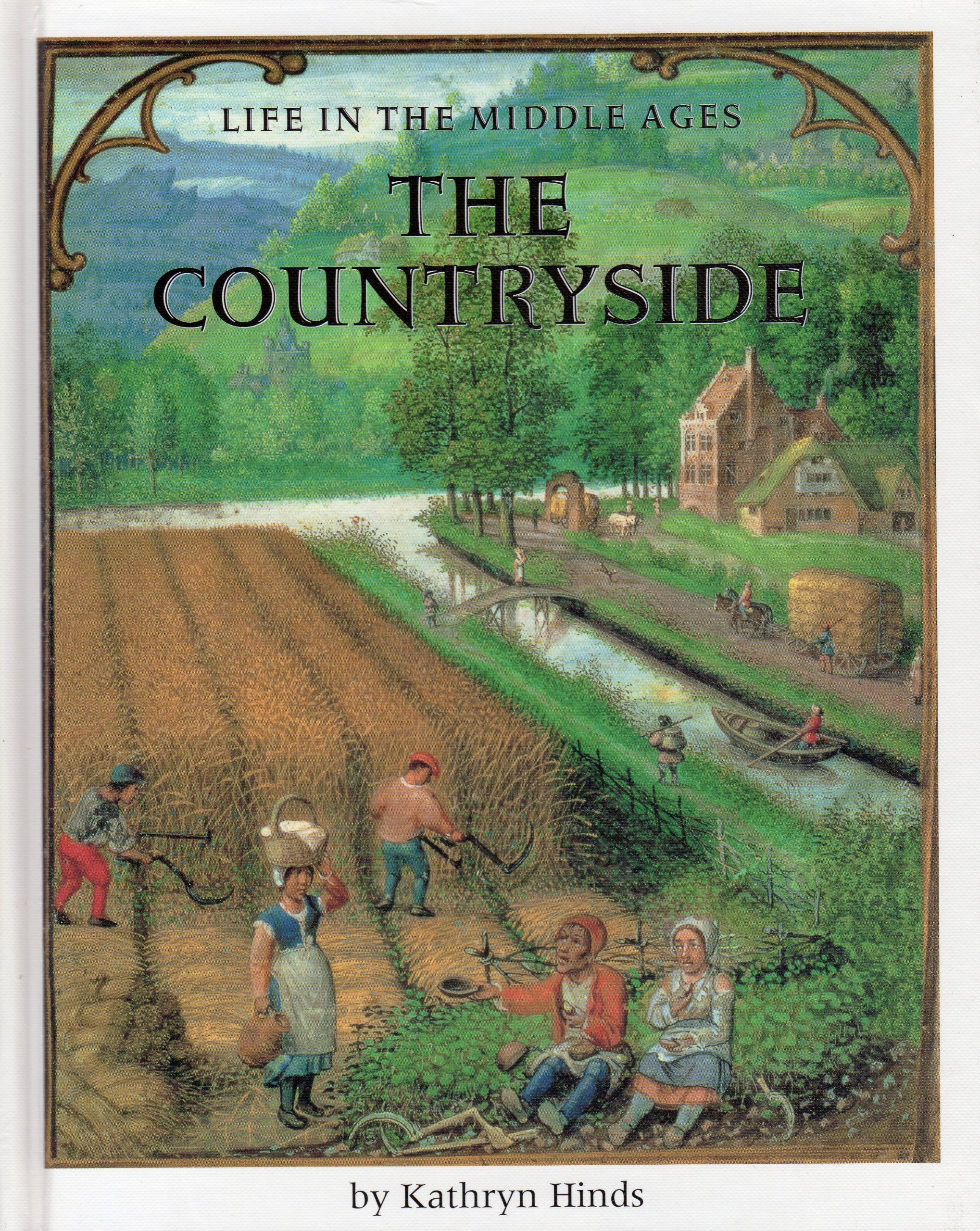 The Countryside (Life in the Middle Ages) Non-fiction