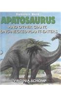 Apatosaurus and Other Giant Long-Necked Plant-Eaters: And Other Giant, Long-Necked Plant-Eaters (Dinosaurs) Non-fiction