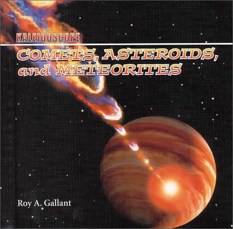 Kaleidoscope- Space: The Planets, Comets, Asteroids, and Meteorites, Stars, Space Stations (Kaleidoscope, 1) Non-fiction