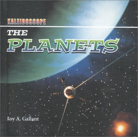 The Planets (Kaleidoscope) Non-fiction books for kids