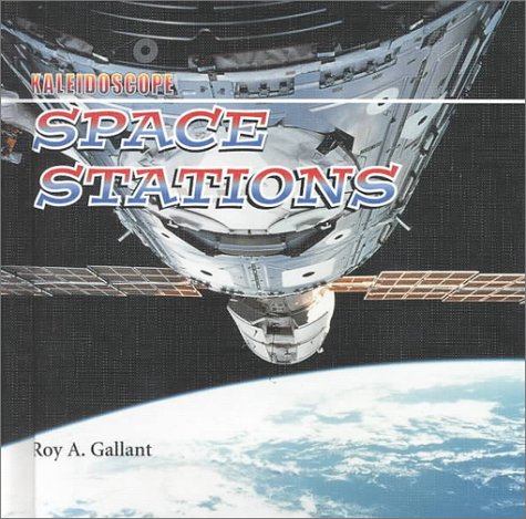 Space Stations (Kaleidoscope) Non-fiction