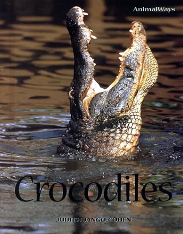 Animal Ways Group 1: Crocodiles, Frogs, Bats, Horses, Gorillas (Animal Ways, 1) Non-fiction
