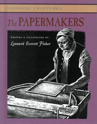 The Papermakers (Coloniel Craftsmen, 4) Non-fiction