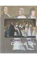 American Voices from Colonial Life Education