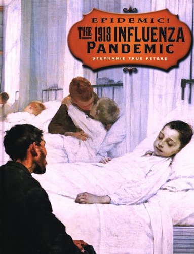 The 1918 Influenza Pandemic (Epidemic!) Education
