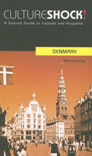 Cultureshock! Denmark: A Survival Guide to Customs and Etiquette Social Sciences
