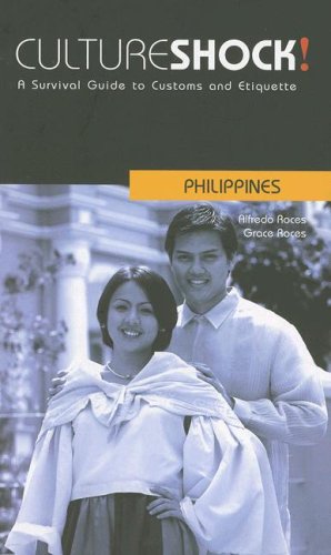 Culture Shock! Philippines: A Survival Guide to Customs and Etiquette Social Sciences