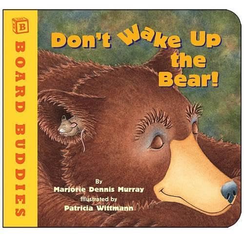 Don't Wake Up the Bear! (Board Buddies) Novels & Short Stories