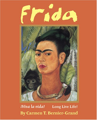 Frida: ¡Viva La Vida! Long Live Life! Young adult books