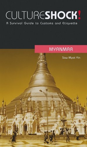 Culture Shock! Myanmar: A Survival Guide to Customs and Etiquette book