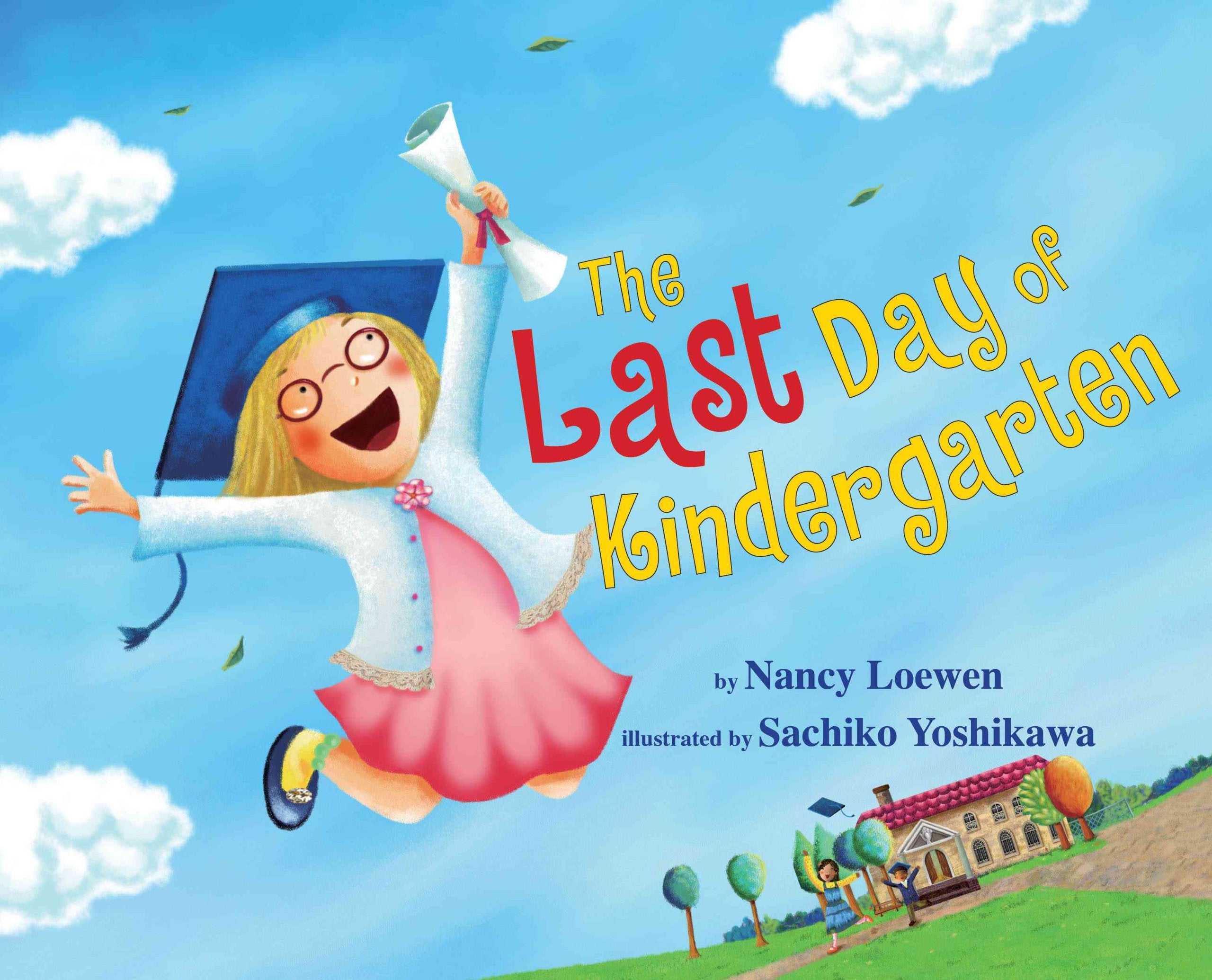 The Last Day of Kindergarten Non-fiction