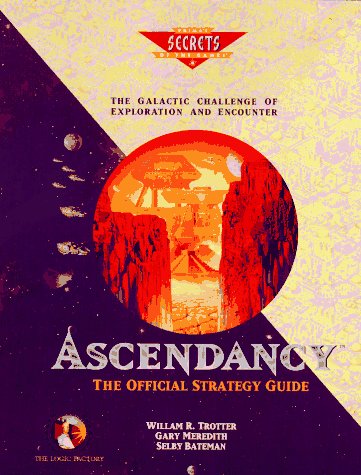 Ascendancy: The Official Strategy Guide (Secrets of Teh Games) Computer Science