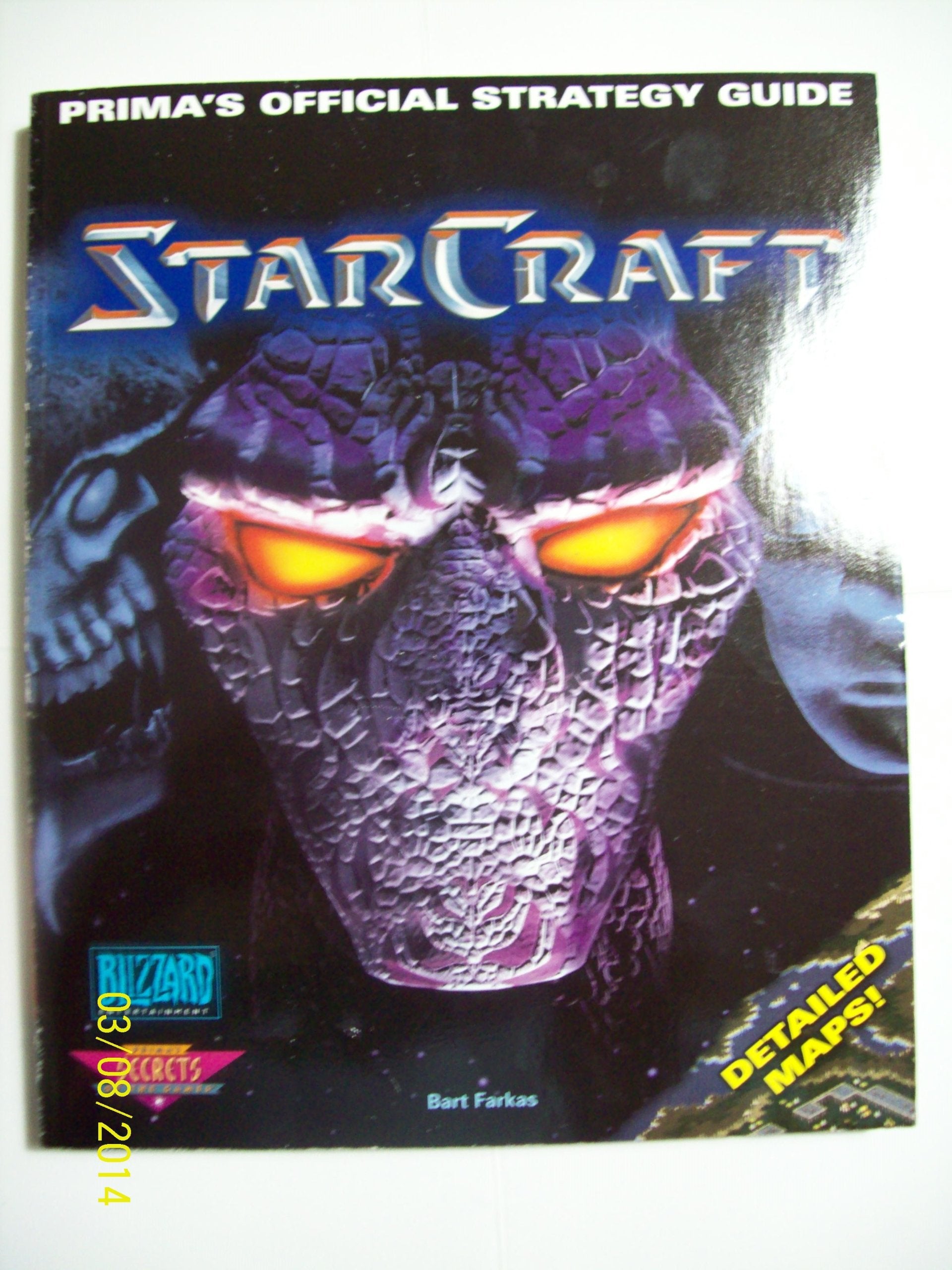 Starcraft: Prima's Official Strategy Guide (Secrets of the Games Series) Leisure & Fun
