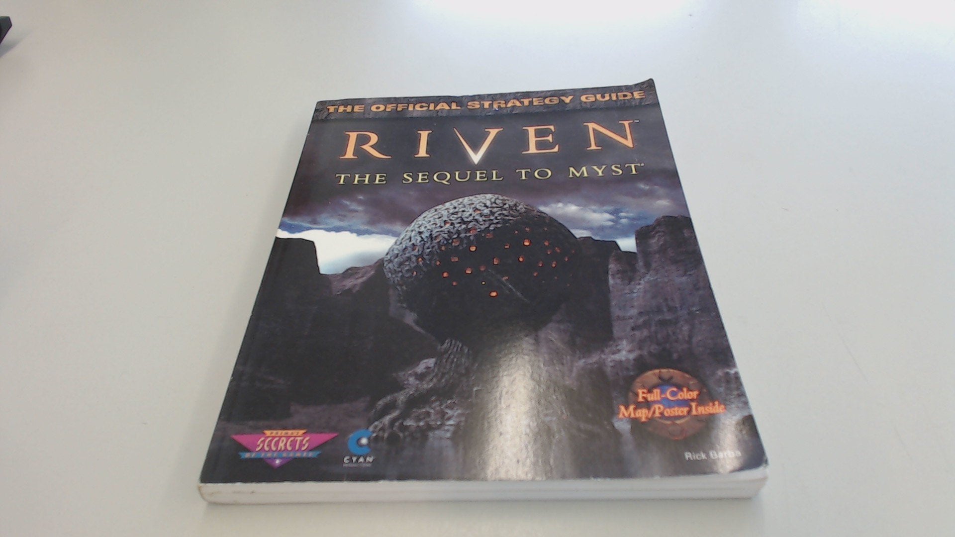 Riven: The Sequel to Myst : The Official Strategy Guide (Secrets of the Games Series) Leisure & Fun