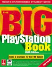The Big PlayStation Book, 1999 Edition: Prima's Unauthorized Strategy Guide Leisure & Fun