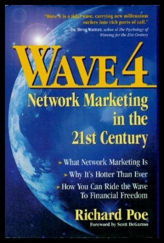 Wave 4: Network Marketing in the 21st Century Self-help
