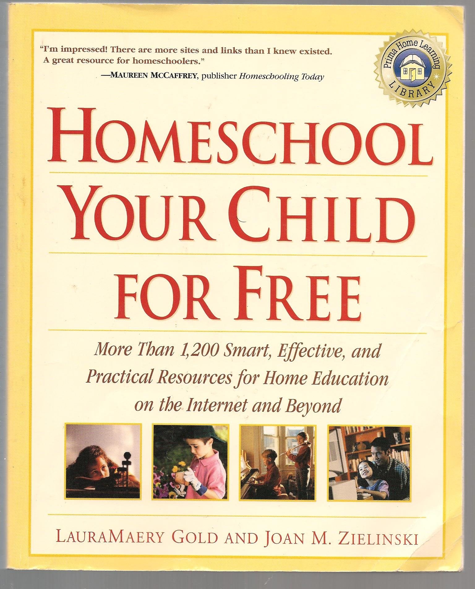 Homeschool Your Child for Free: More Than 1,200 Smart, Effective, and Practical Resources for Home Education on the Internet and Beyond (Prima Home Learning Library) Study Guides