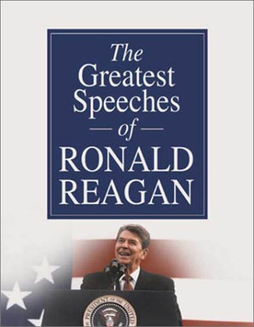 The Greatest Speeches of Ronald Reagan Biographies & Memoirs