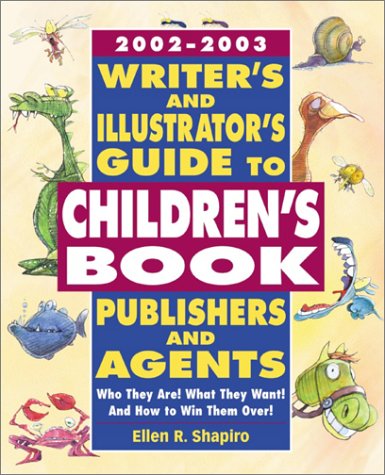 Writer's Guide to Children's Book Editors, Publishers and Literary Agents Media & Communication