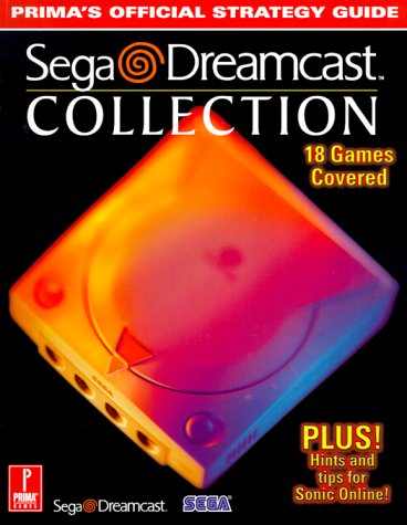 Sega Dreamcast Collection (Prima's Official Strategy Guide) Leisure & Fun