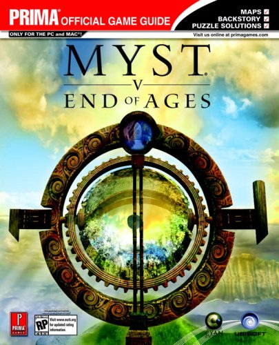 Myst V: End of Ages; Prima Official Game Guide: The Official Strategy Guide Computer Science