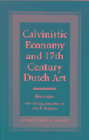 Calvinistic Economy and 17th Century Dutch Art Film, Art & Culture