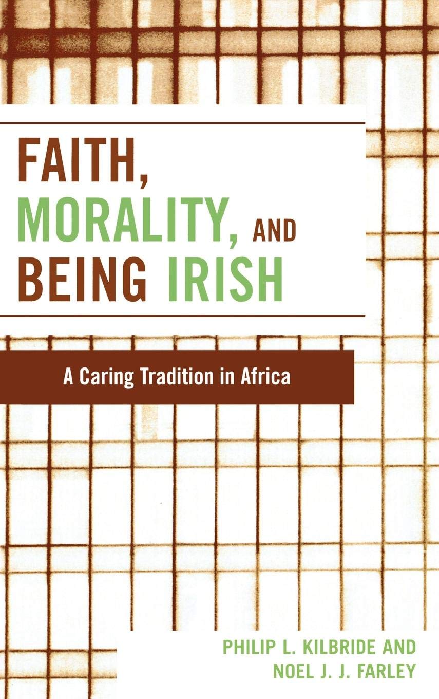 Faith, Morality and Being Irish: A Caring Tradition in Africa Religion & Esotericism