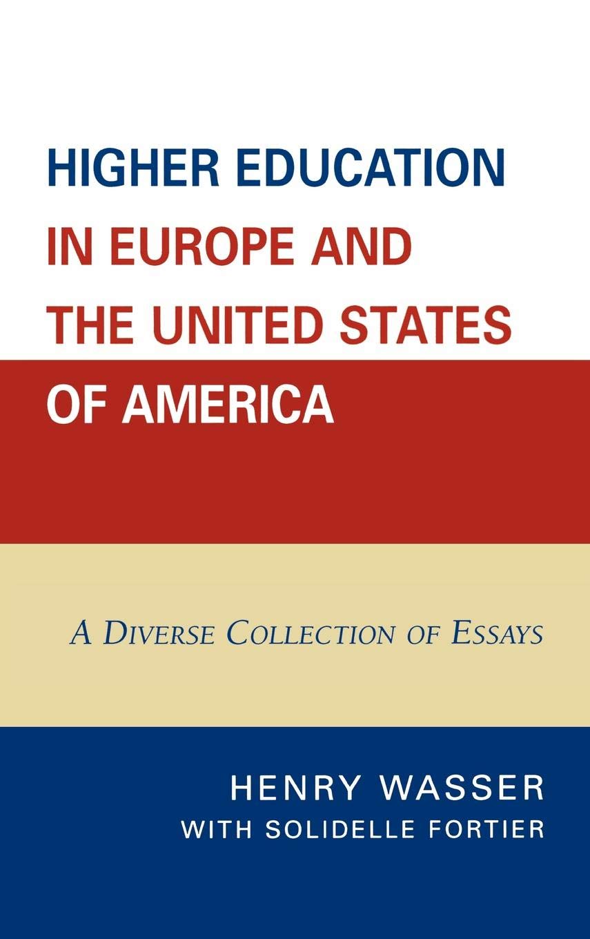 Higher Education in Europe and the United States of America: A Diverse Collection of Essays Education & Training