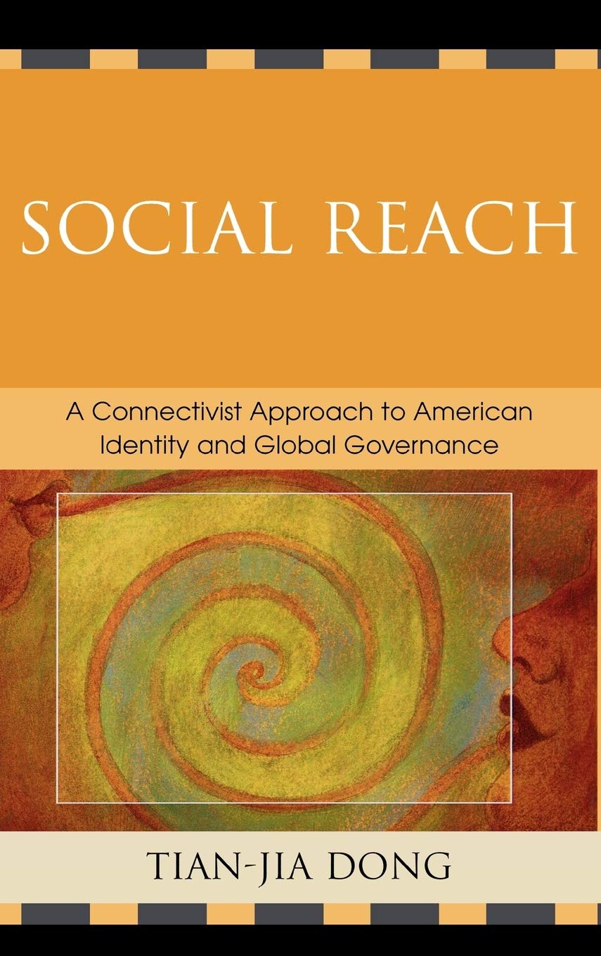 Social Reach: A Connectivist Approach to American Identity and Global Governance Social Sciences
