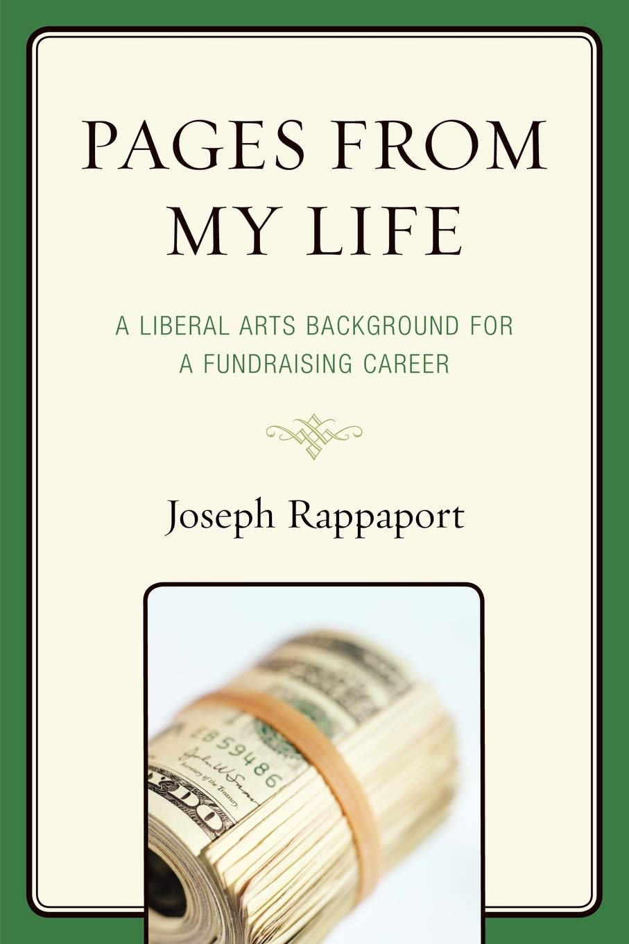 Pages From My Life: A Liberal Arts Background for a Fundraising Career Social Sciences