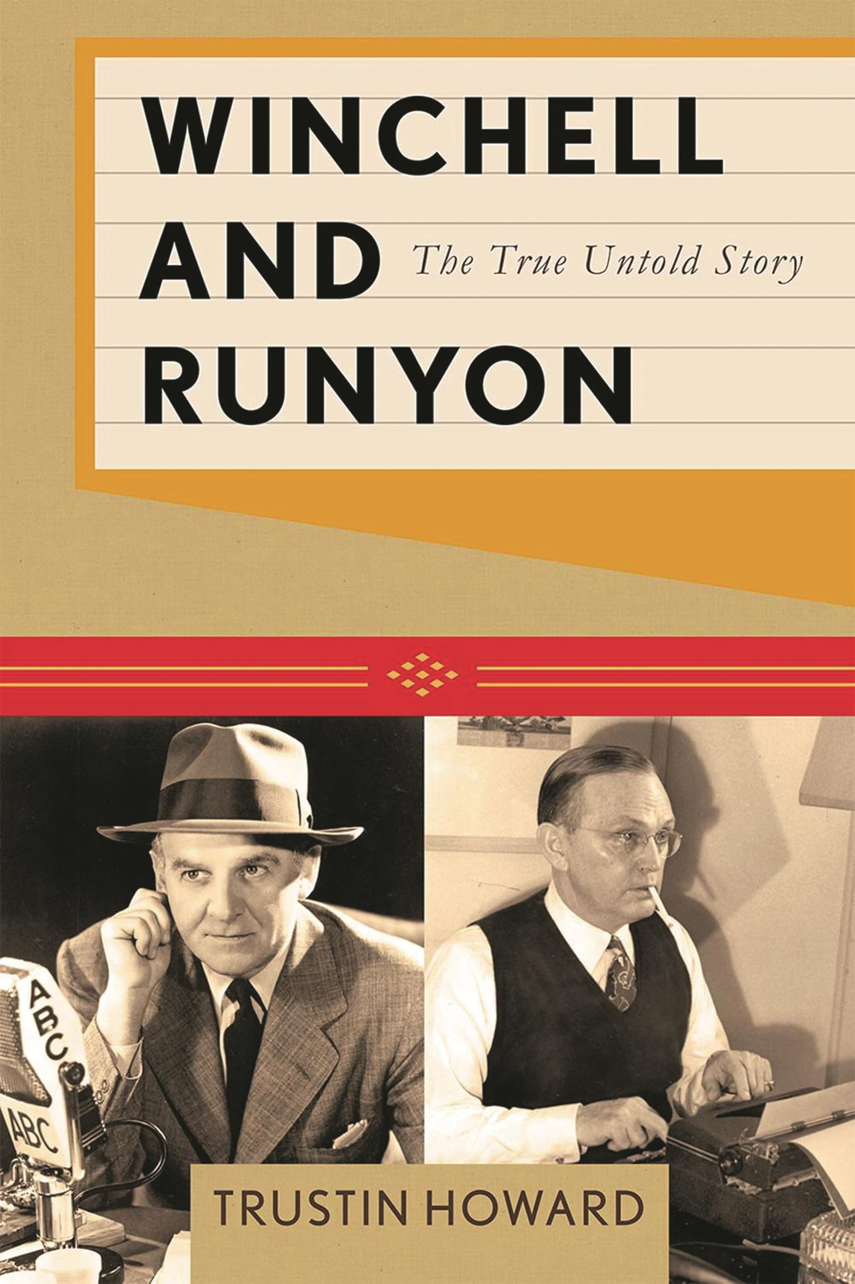 Winchell and Runyon: The True Untold Story Media & Communication
