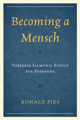 Product Image: Becoming a Mensch: Timeless Talmudic Ethics for Everyone