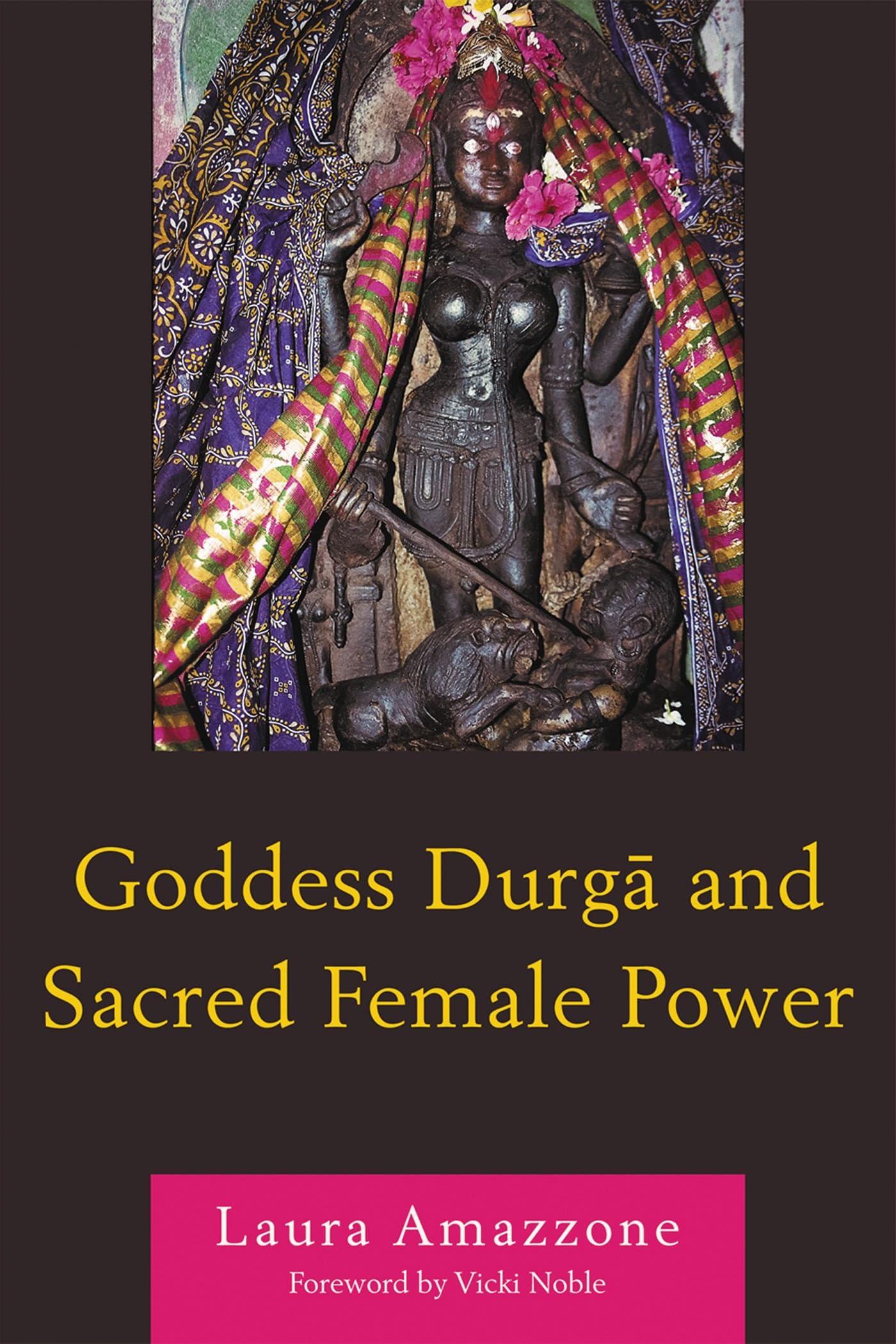 Goddess Durga and Sacred Female Power book