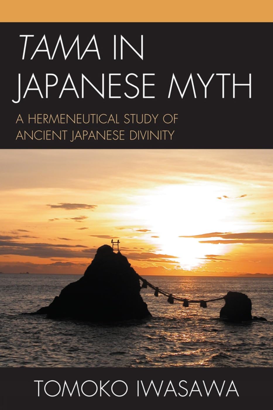 Tama in Japanese Myth: A Hermeneutical Study of Ancient Japanese Divinity Law