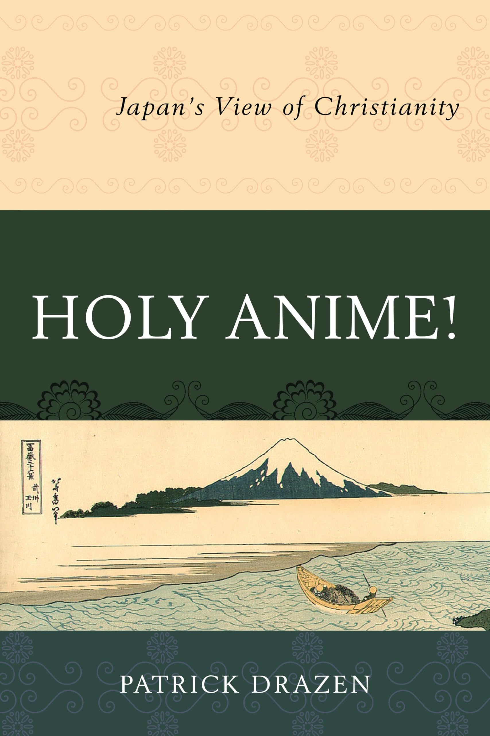 Holy Anime !: Japan's View of Christianity Contemporary literature