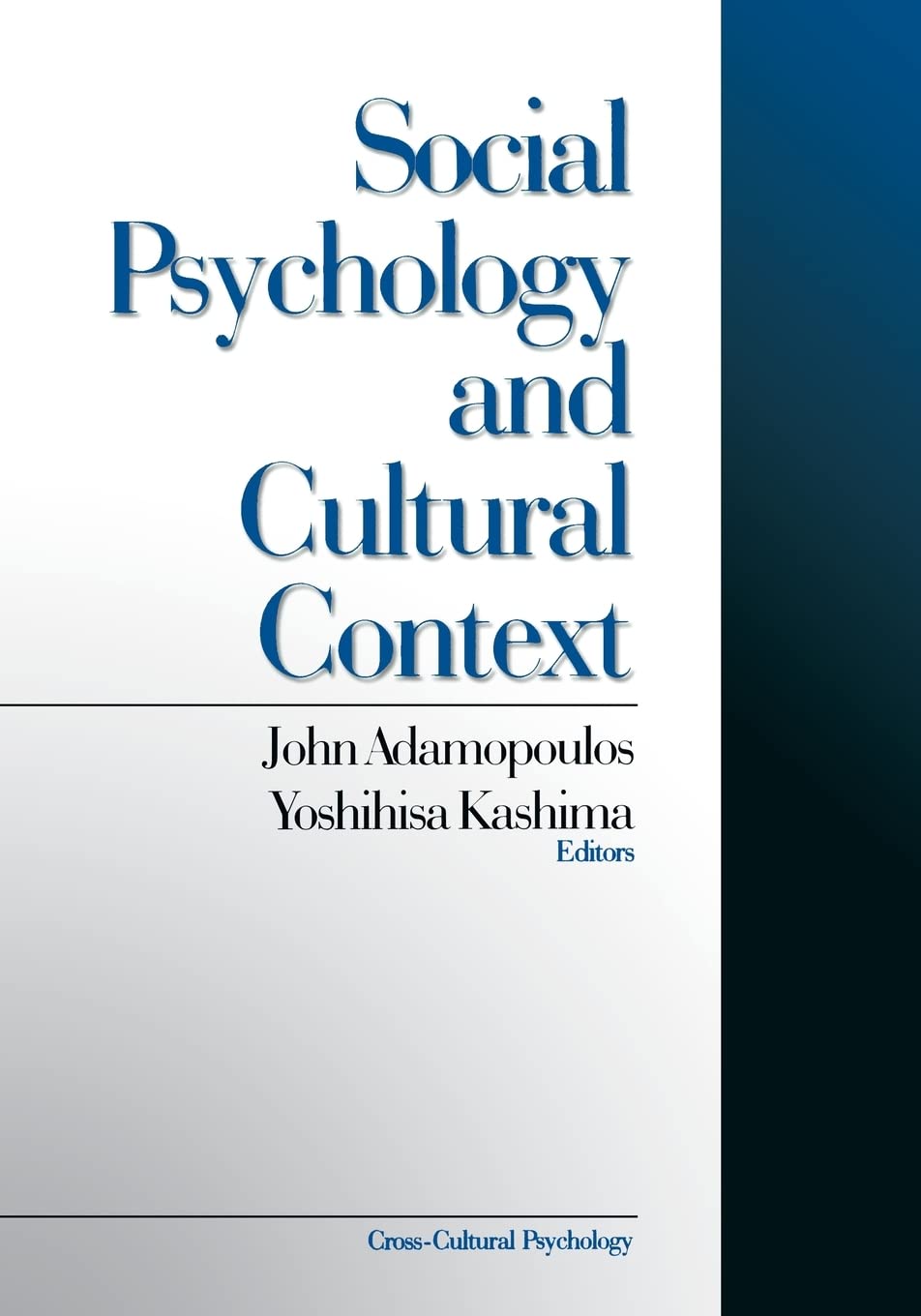 Social Psychology and Cultural Context (Cross Cultural Psychology, Band 4) Books