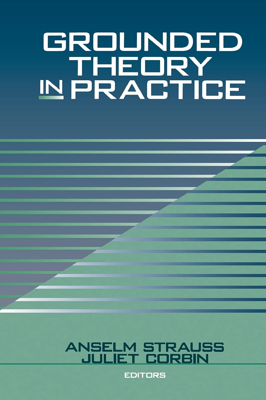 Grounded Theory in Practice: A Collection of Readings Medicine