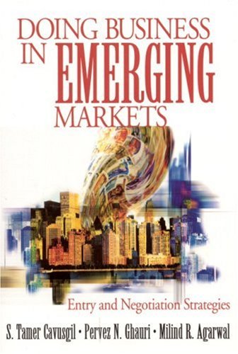 Doing Business in Emerging Markets: Entry and Negotiation Strategies Business, Finance & Career